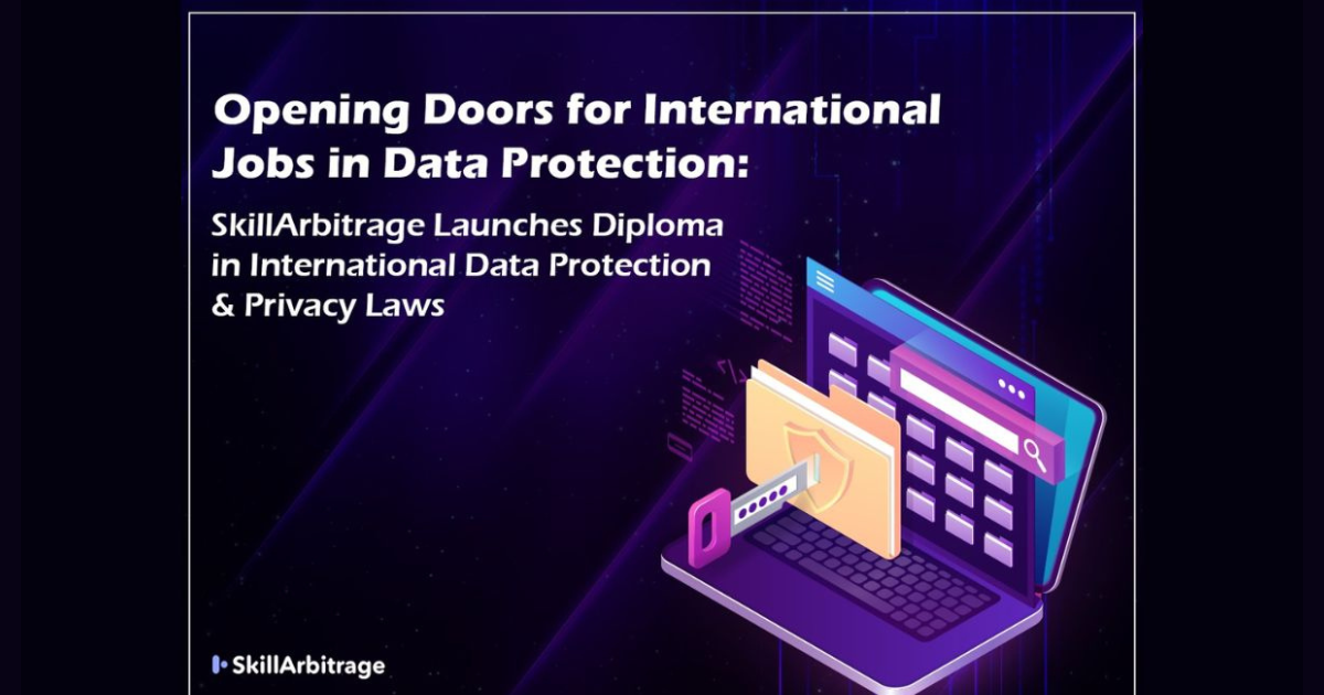 Stay Ahead of the Game: SkillArbitrage's Latest Course on Data Protection and Privacy Laws